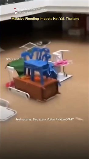 Massive Flooding Impacts Hat Yai, Thailand — November 24–25, 2025 Update