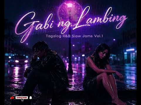 👉 Gabi ng Lambing 💜 Tagalog R&B Slow Jams | Late Night Love Songs (OPM Chill Playlist)