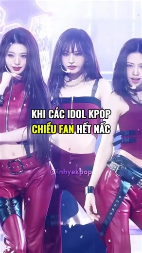 Kpop Idol Chieu Fan Đến Mức Nào?