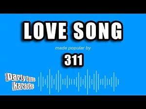 311 - Love Song (Karaoke Version)