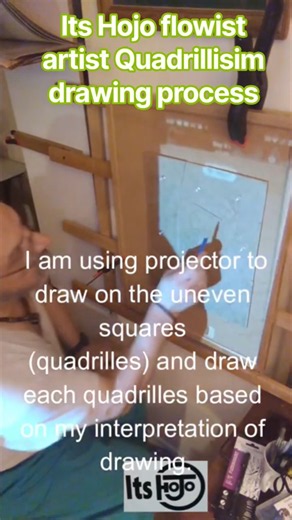 its Hojo flowist artist, Quadrillisim drawing process, projecting #hojo #flowist #quadrillism