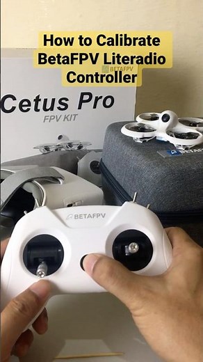 How to Calibrate BetaFPV Literadio Controller