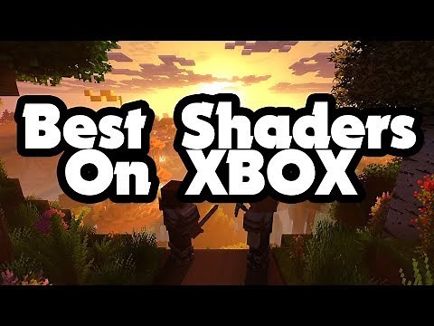 Minecraft - BEST SHADERS for Xbox!