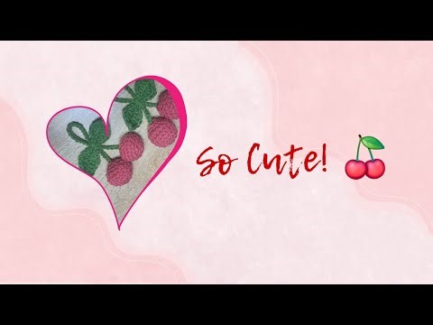 "How to Crochet a Cherry 🍒 | Quick & Easy Mini Fruit Tutorial"