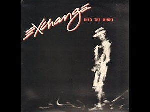Exchange - Into the night (full album)