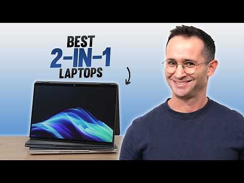 The Best 2-in-1 Convertible Laptops of 2025