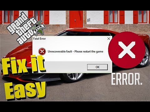 Fix Easy | Fatal Error Unrecoverable Fault Restart the game | GTA V