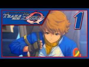 City of the World's Desire - Let's Play The Legend of Heroes: Trails From Zero [Blind] - Part 1