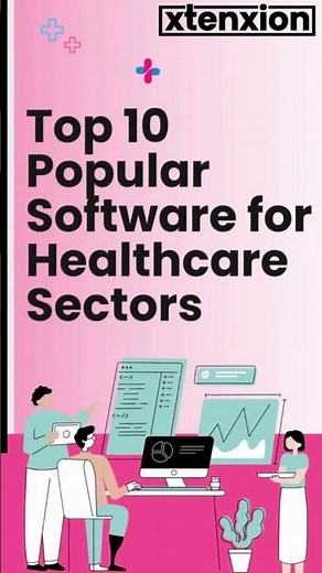 Top 10 popular Software for Healthcare Sectors