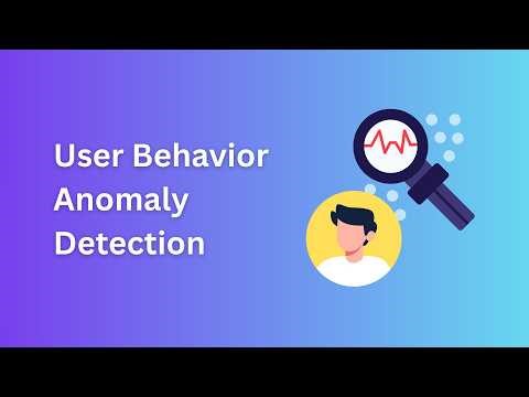A Quick Guide to User Behavior Anomaly Detection and Setup