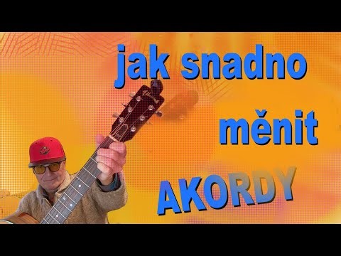 Jak rychle měnit AKORDY