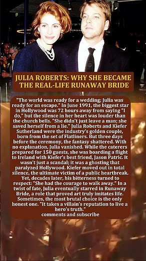 JULIA ROBERTS: WHY SHE BECAME THE REAL-LIFE RUNAWAY BRIDE