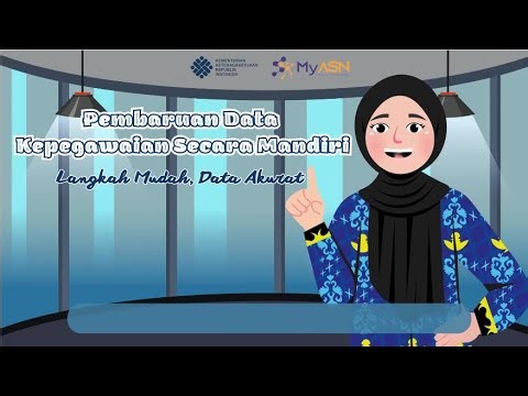 Tutorial Mengisi Pembaruan Data Kepegawaian Secara Mandiri di Aplikasi MyASN