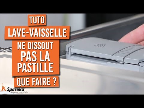 Que faire lorsque votre lave vaisselle ne dissout pas la pastille
