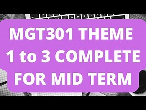 MGT301 THEME 1 to 3 COMPLETE FOR MID TERM
