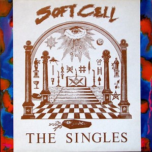 Soft Cell - The Singles