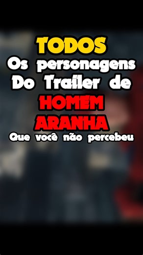 TODOS os PERSONAGENS no TRAILER do HOMEM ARANHA