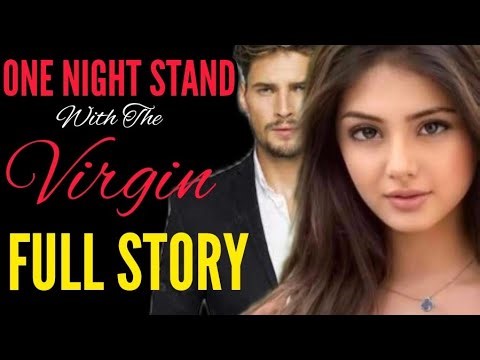 FULL STORY | ONE NIGHT STAND WITH THE VIRGIN | MarizTv