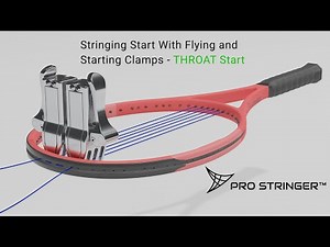 Pro Stringer - Starting Mains With Claw Clamps and Starting Clamp - THROAT START/ 6 Hole Throat