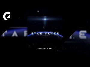 Jules Gaia - Star Flyer (Royalty Free Music)