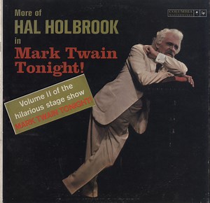 Hal Holbrook - More Of Hal Holbrook In Mark Twain Tonight!