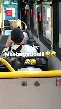 Public Masterbation!!!