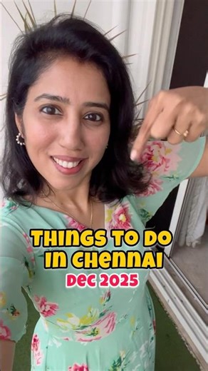 Things to do in Chennai Dec 2025😍😍😍🌟🌟🌟🔥🔥🔥