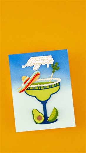 6.5K views · 80 reactions | Some days just call for a margarita… and a little crafting!  Watch this fun card come to life with the Sip Sip Olé Etched Dies + BetterPress Sentiments from our Happier Hour Collection. A perfect blend of color, charm, and celebration!  Shop now → https://spellbinders.shop/3LfELKN #cardmaking | Spellbinders Paper Arts | Facebook