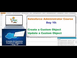Salesforce Admin Day 10 | How to Create & Update Custom Objects Step-by-Step | Full Tutorial