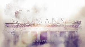 Romans - Sermon Bumpers