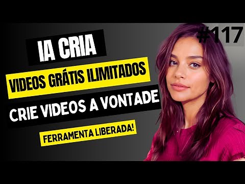 NOVA INTELIGÊNCIA ARTIFICIAL GRÁTIS ILIMITADA CRIAR VIDEOS COM IA SEM LIMITES GRATUITAMENTE