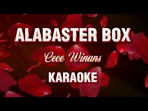 ALABASTER BOX | CECE WINANS | ORIGINAL | KARAOKE