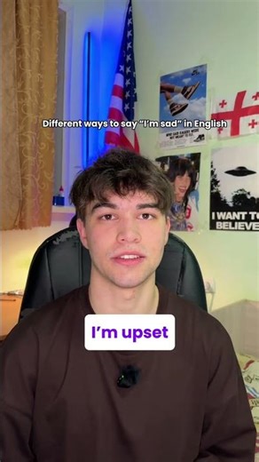 Different ways to say "I'm sad" in English