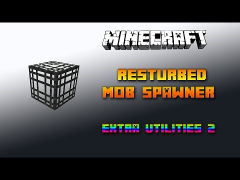 Resturbed Mob Spawner 🔧 Minecraft Extra Utilities 2 Tutorial 🔧 Deutsch / German