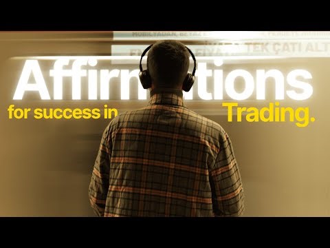 Trading Affirmations | Listen Everyday | Identity Shift To Become Profitable Trader.