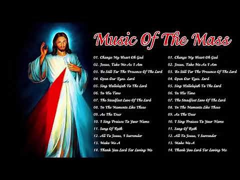 Music Of The Mass Best Catholic Offertory Hymns For Mass Best Catholic Offertory Songs for Mass