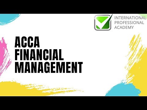 ACCA Financial Management: Chapter 1 - Introduction to Financial Management Function