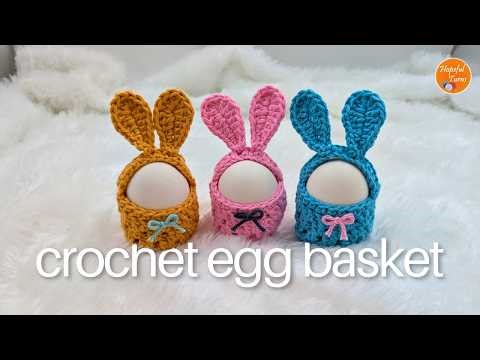 Crochet Mini Bunny Basket | Crochet Easter Egg Holder - Quick & Easy Crochet Easter decoration