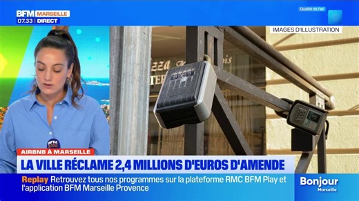 Airbnb à Marseille. La Ville réclame 2,4 millions d'euros aux propriétaires