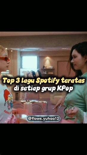 Top 3 Spotify teratas di setiap grup KPop #icon #fyp #cortis #masukberanda
