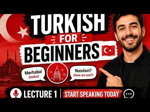 Turkish Language Class for Beginners 🇹🇷 | Lecture 1 | Start Speaking Today (Easy Sentences)