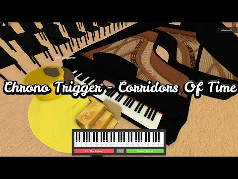 [AUTO] Roblox - Chrono Trigger: Corridors Of Time (virtual piano)