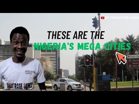 Why Is Nigeria Investing In Mega Cities??