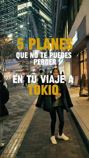 5 Planes que no te puedes perder en tu viaje a Tokio 🗼 #tokio #viajes #tips #viajeajapon