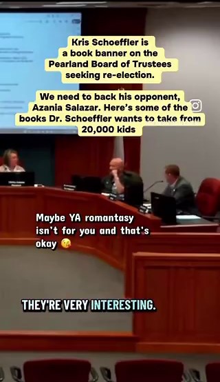 👀🤬Pearland ISD🤬👀I’m addressing two concerning points here:1. There are people on the school board resisting the removal of inappropriate books from the school library, such as Councilwoman Toni Carter.2. The person posting this is mocking board member Kris Schoeffler for reviewing and removing books from school libraries. Not only is she pushing for him to be replaced, but she herself is a candidate for office. Her name is Tiffany Perkins, and she is running for the Texas State Board of Educ