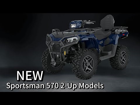 2025 Polaris Sportsman 570 2-Up Models. Big Changes??
