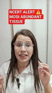 Structural Organisation in Animals | Most Abundant Tissue (NCERT) 🔥#shorts #neet #ncert#neet2026