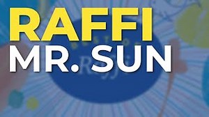 MR. SUN Lyrics - RAFFI | eLyrics.net