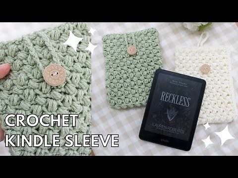 Crochet Kindle Sleeve Tutorial