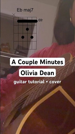 How to play: A Couple Minutes by Olivia Dean - guitar tutorial & cover